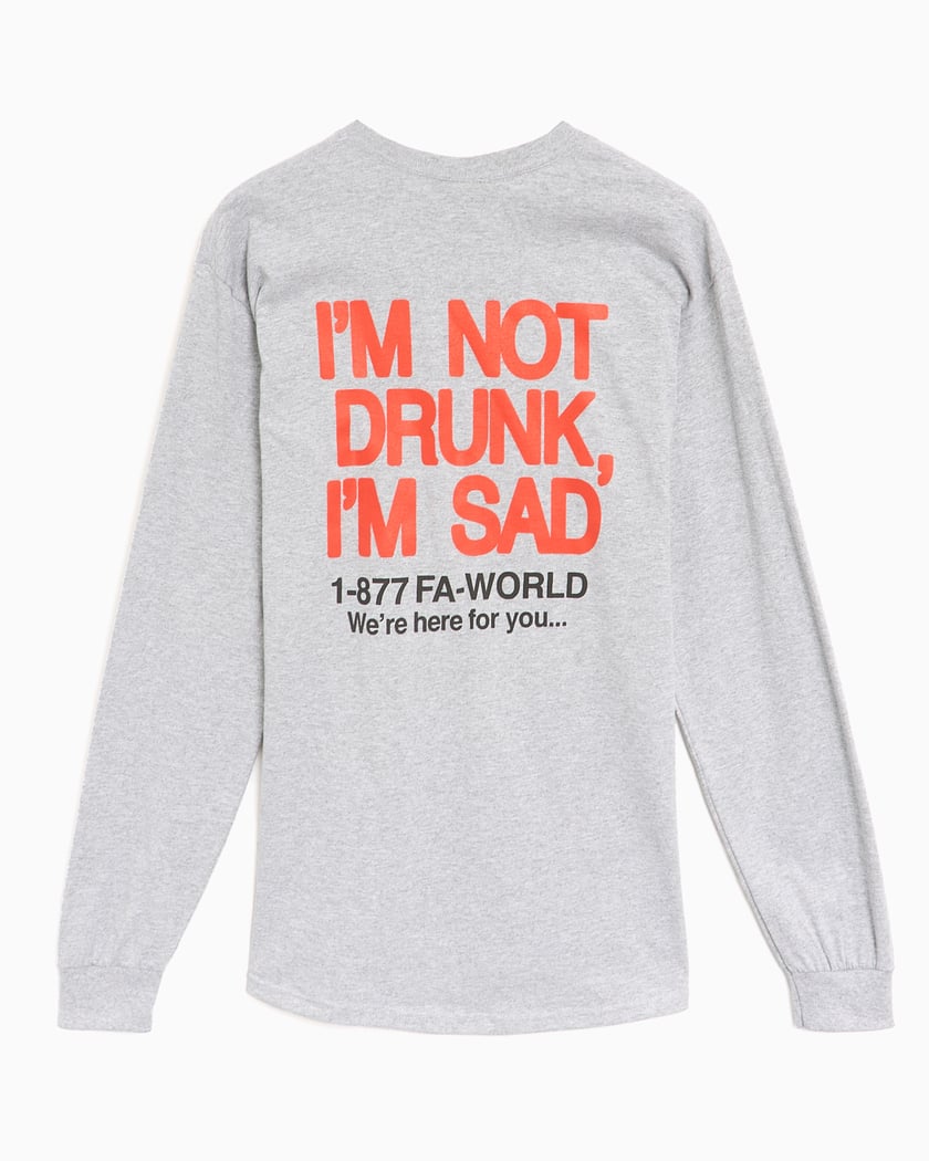 最安値 And Drunk Awesome Fucking Sad Gray T-Shirt Sleeve Long Men's ミュージック
