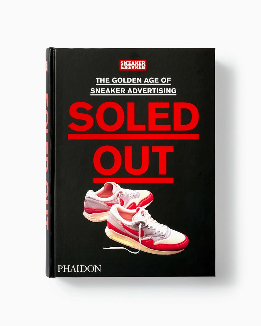 Soled Out - The Golden Age of Sneaker Advertising Black 978